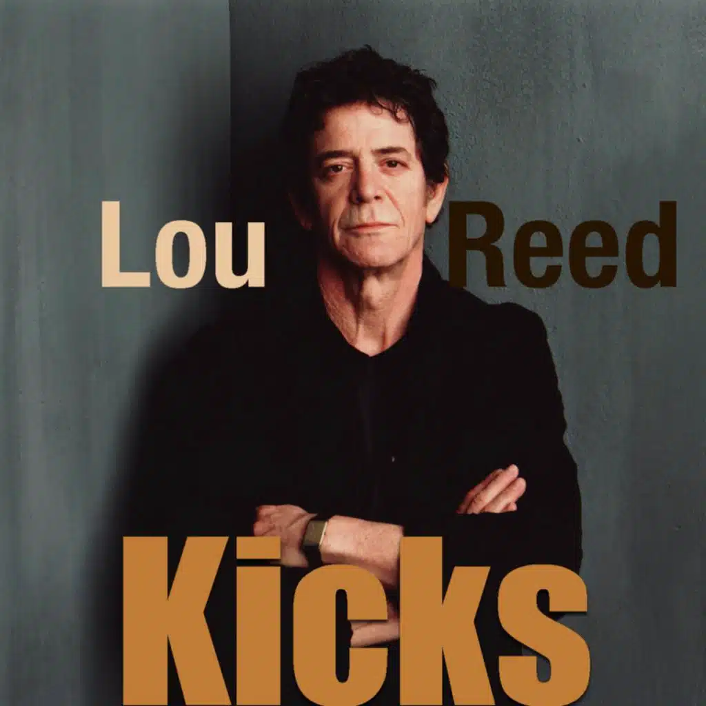 Kicks (Lou Reed at The Roxy 76)