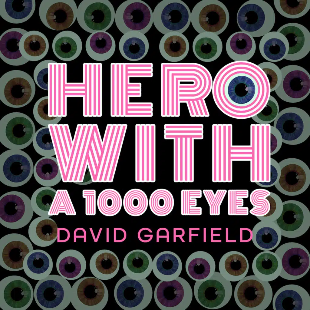 Hero With A 1000 Eyes