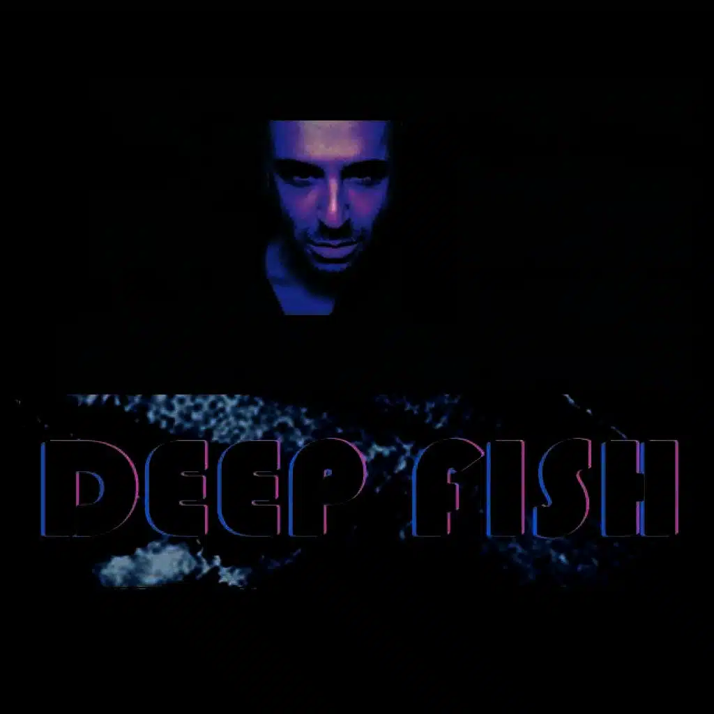 Tony Deep Fish