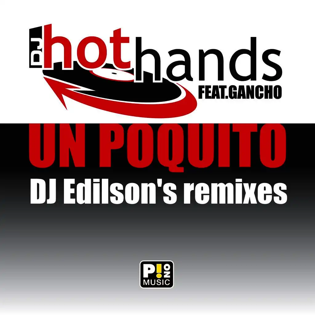 Un Poquito (DJ Edilson's Remixes)