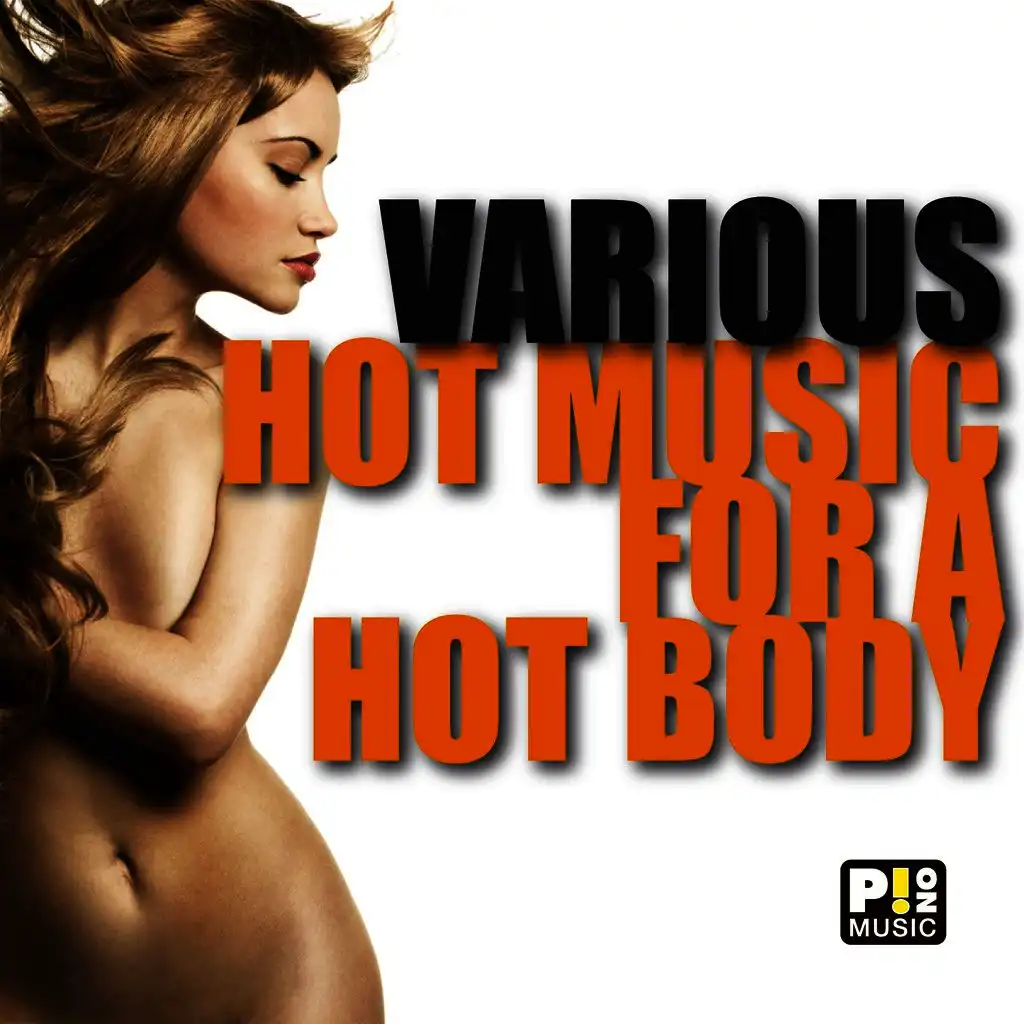 Hot Music for a Hot Body