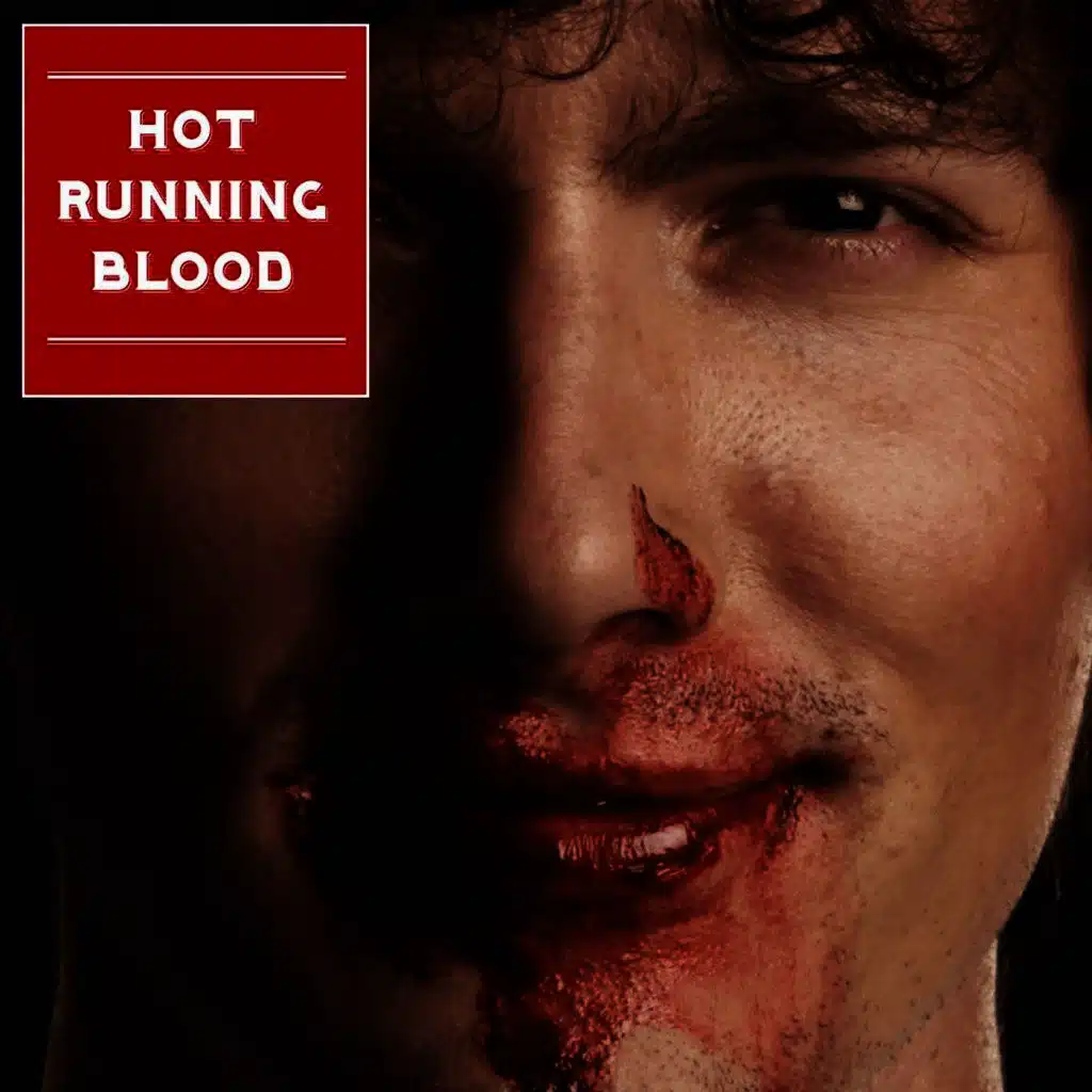 Hot Running Blood