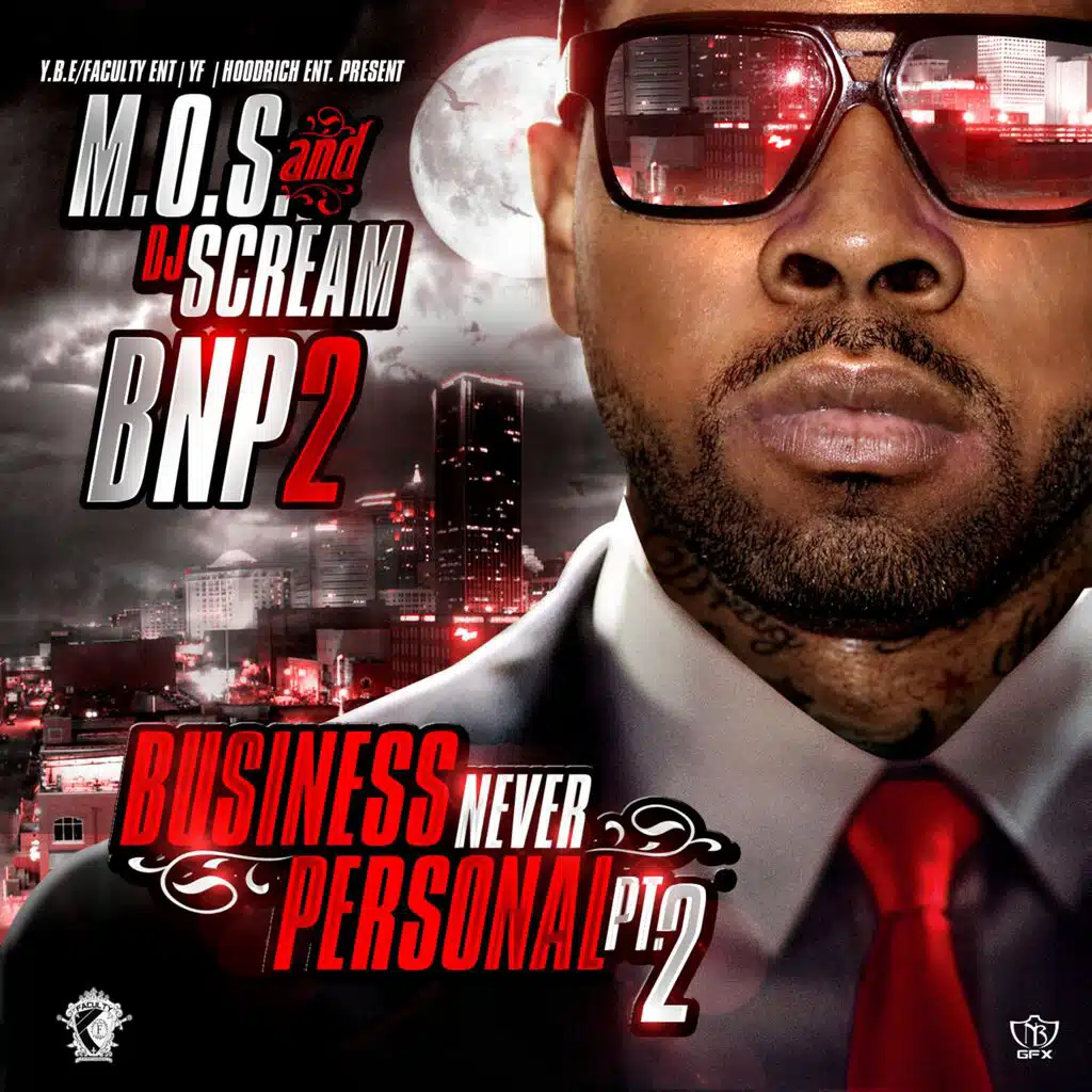 Business Never Personal 2