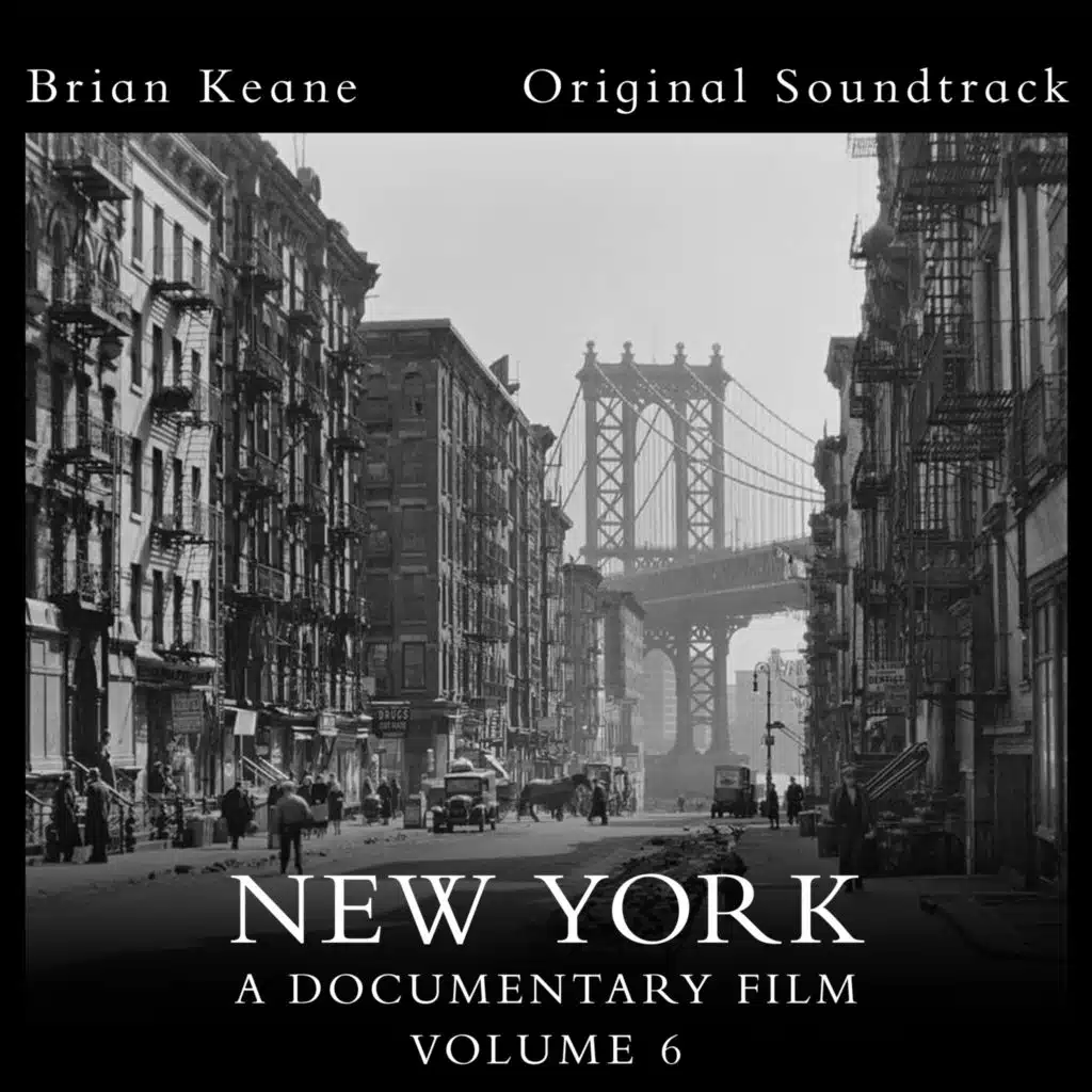 New York: A Documentary Film, Vol. 6 (Official Soundtrack)