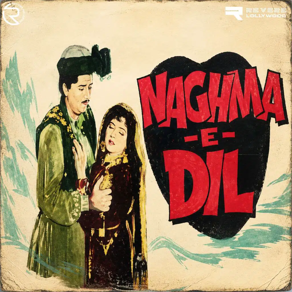Naghma E Dil (Original Motion Picture Soundtrack)