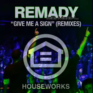 Give Me a Sign (Remixes) [feat. Manu-L]