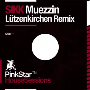 Muezzin (Lützenkirchen Pandora Electronica Remix)