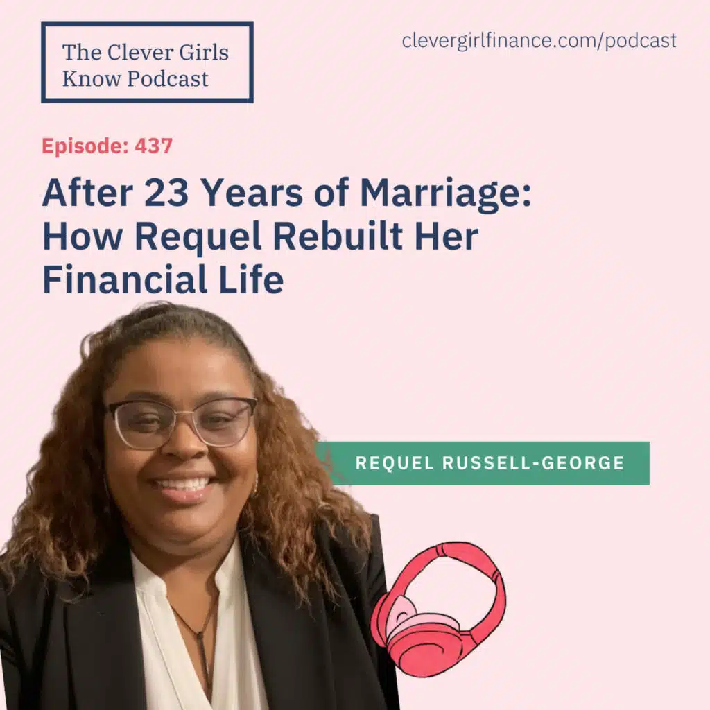 437: After 23 Years of Marriage: How Requel Rebuilt Her Financial Life