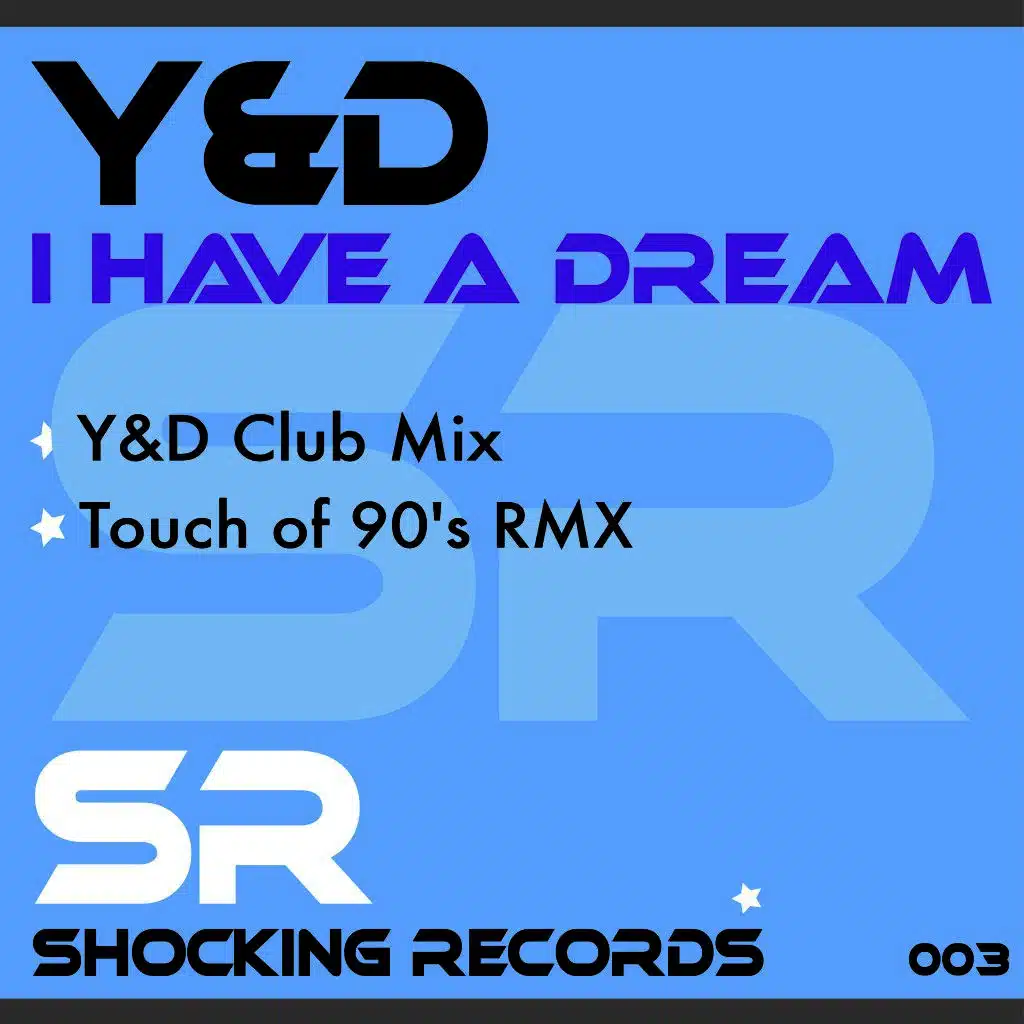 I Have A Dream (A Touch of the 90's Remix)