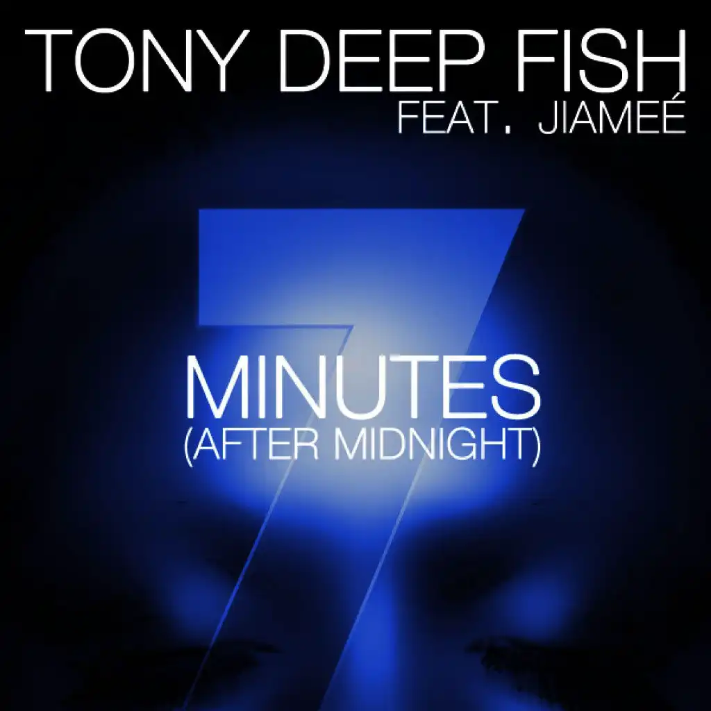 7 Minutes (After Midnight) [Chris Reece Remix]