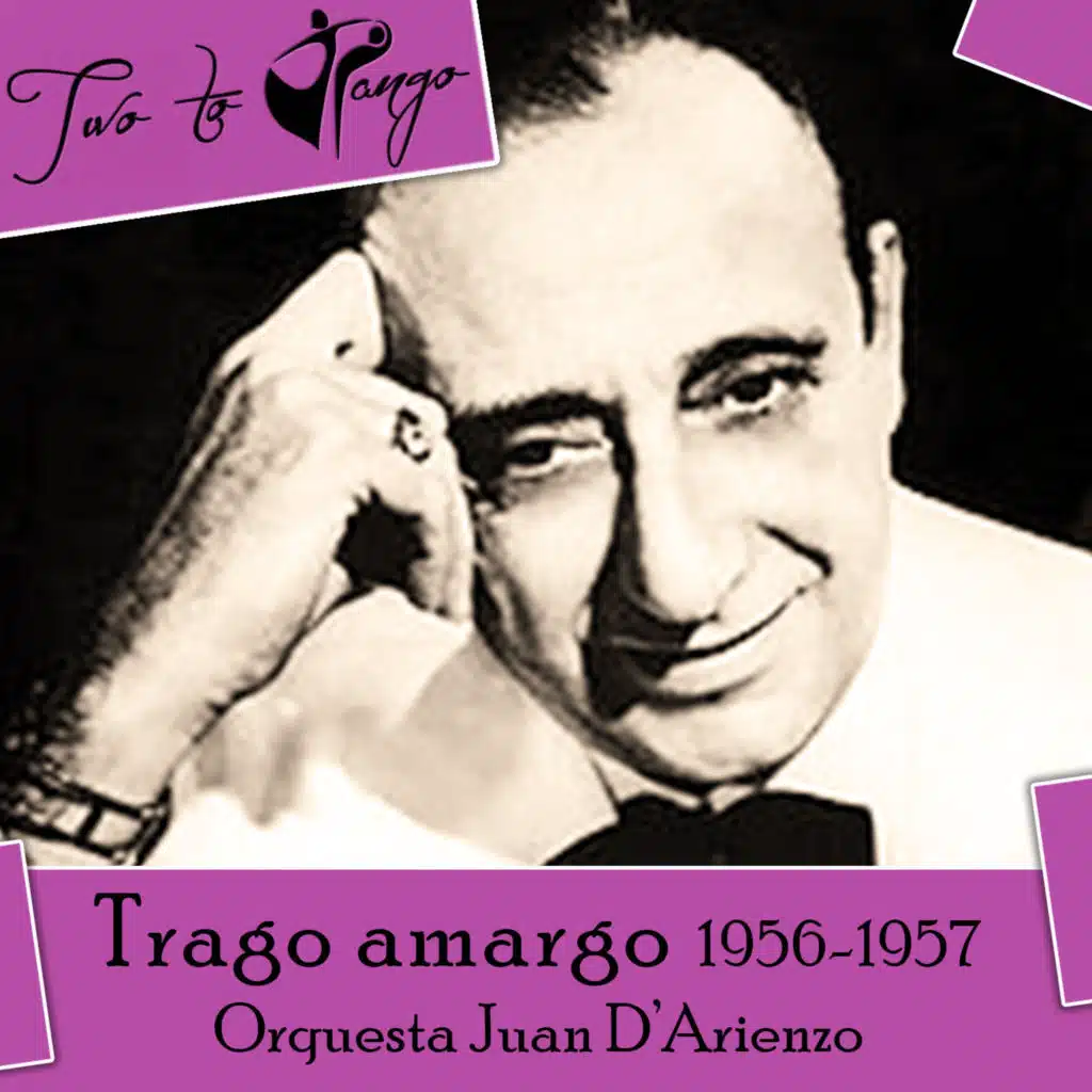 Armando Laborde, Enrique Alessio & Orquesta Juan D’Arienzo