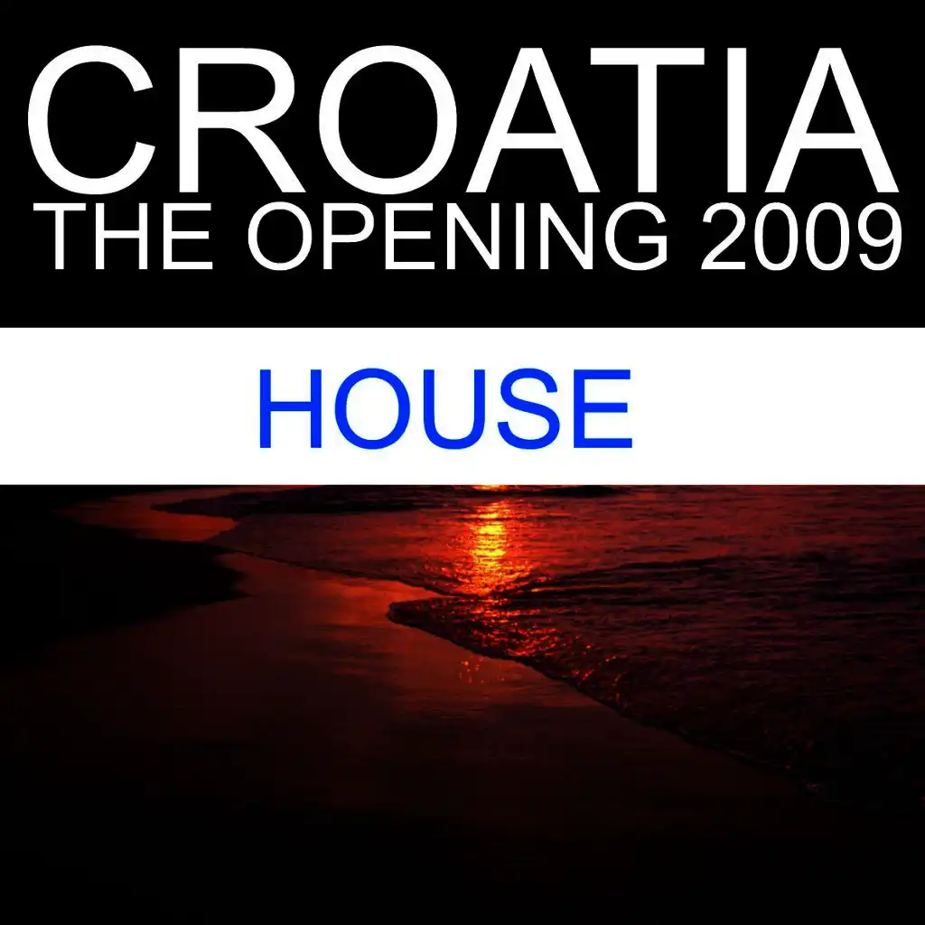 Croatia - The Opening 2009