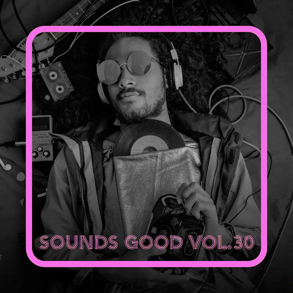 Sounds Good, Vol. 30