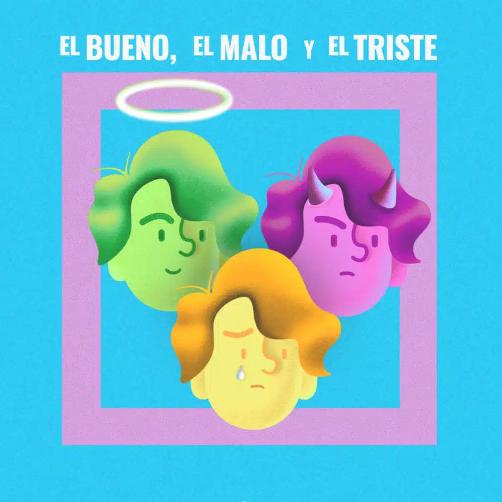 El Bueno, el Malo y el Triste