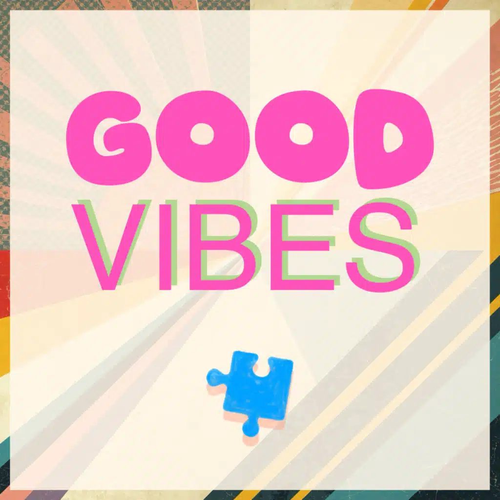 Good Vibes