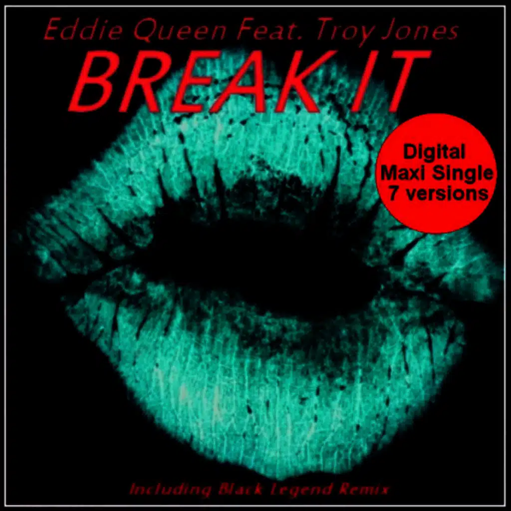 Break It (North Town Master Mix) [ft. Eddie Queen]