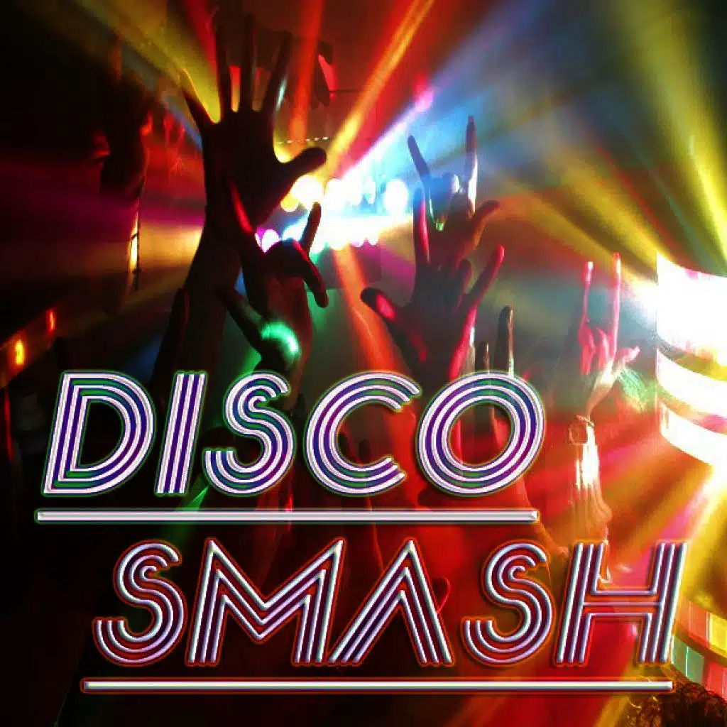 Disco Smash