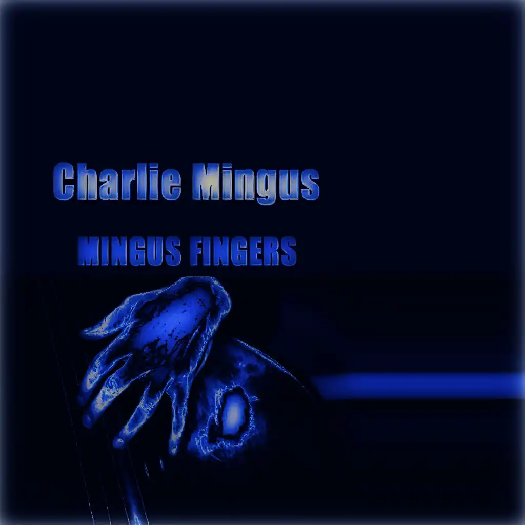 Mingus Fingers