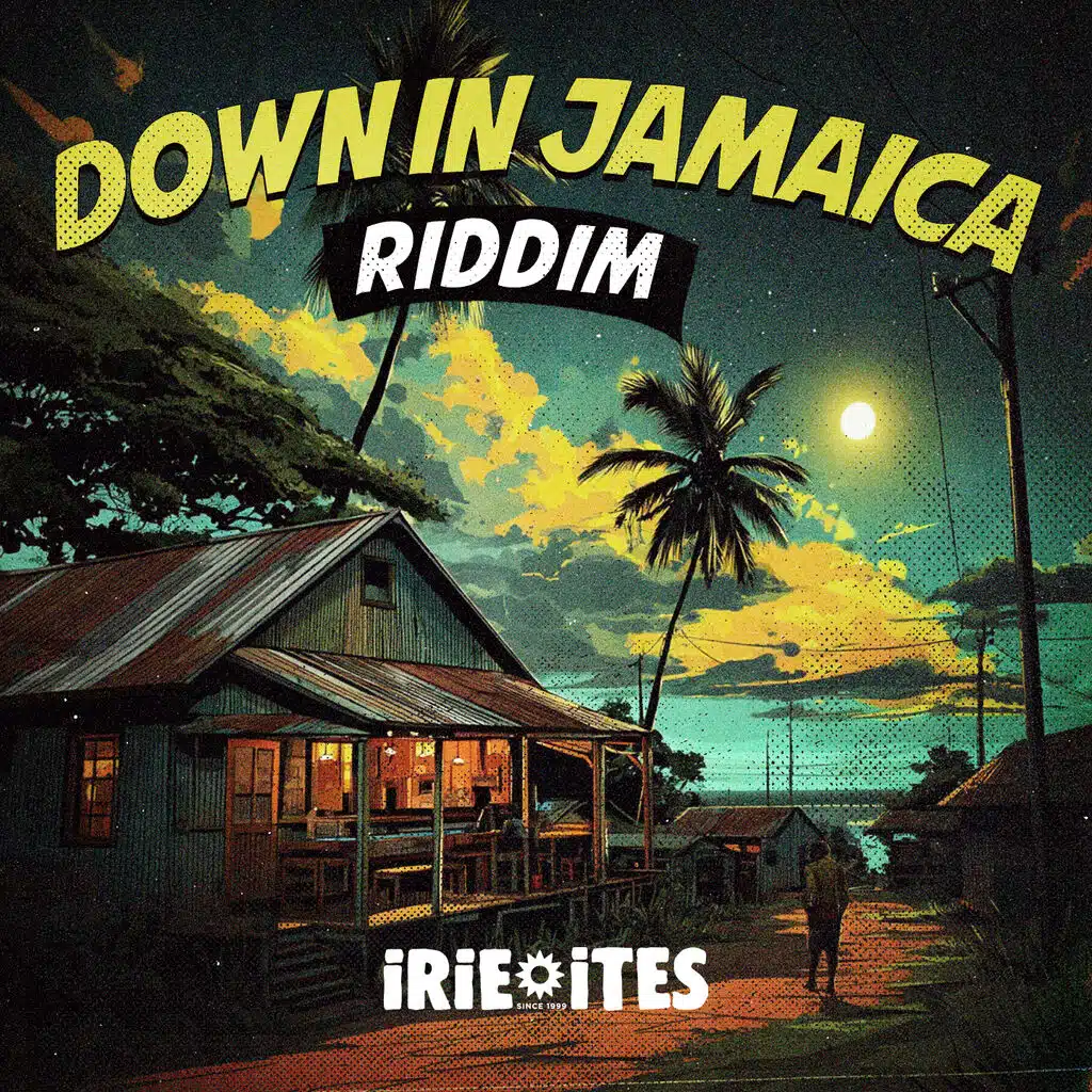 Down in Jamaica Riddim