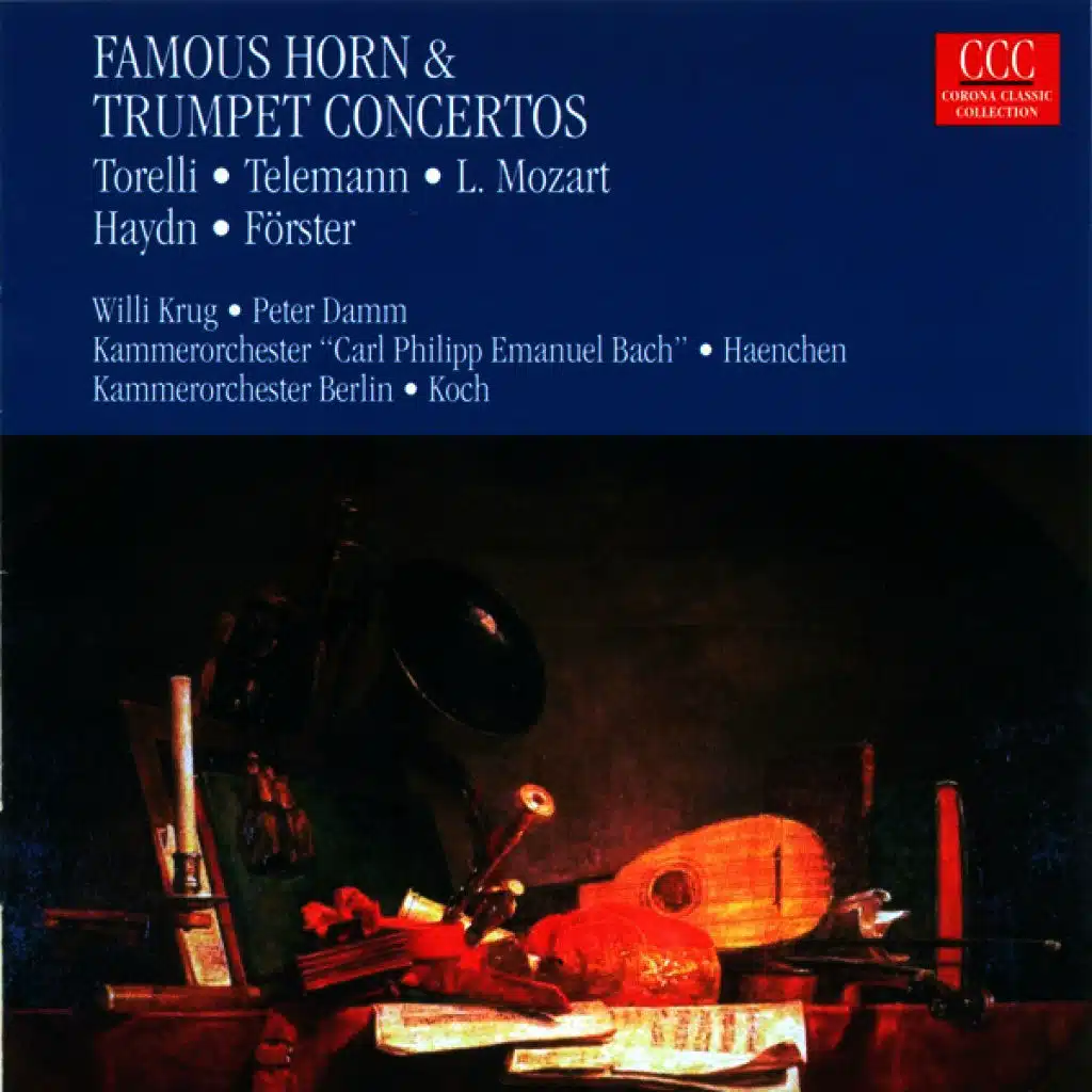 Horn and Trumpet Concertos - Torelli / Telemann / Mozart / Förster / Haydn