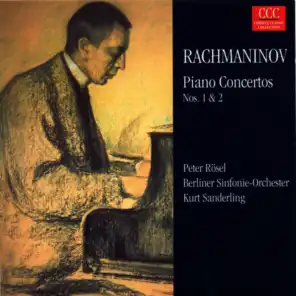 Rachmaninoff: Piano Concertos Nos. 1 and 2 (Rosel, Berlin Symphony, K. Sanderling)