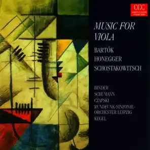 Béla Bartók: Viola Concerto, BB 128 / Arthur Honegger: Viola Sonata / Dmitri Schostakowitsch: Viola Sonata, Op. 147 (Davia Binder, Robert Schumann)