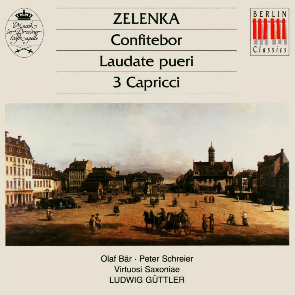 Zelenka: Confitebor, Laudate pueri & 3 Capricci