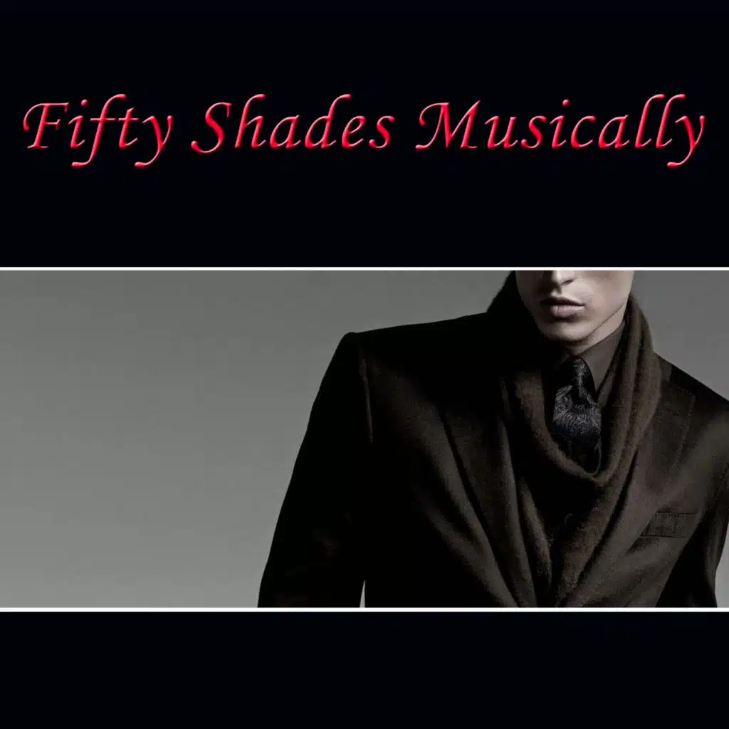 Sensual Classical Masterpieces (Fifty Shades Musically)