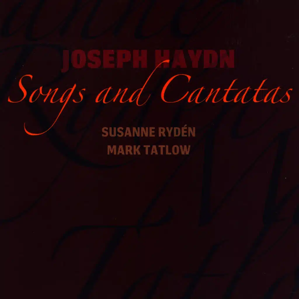 Haydn, F.J.: Songs and Cantatas (Ryden, Susanne)