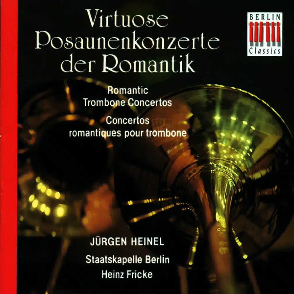 Trombone Concertos - Ferdinand David./ Ernst Sachse / Friedebald Gräfe / Eugen Reiche (Heinel, Berlin Staatskapelle, Fricke)