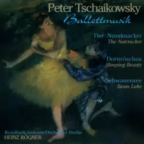 Tschaikowsky: The Nutcracker Suite / The Sleeping Beauty / Swan Lake (Ballet)