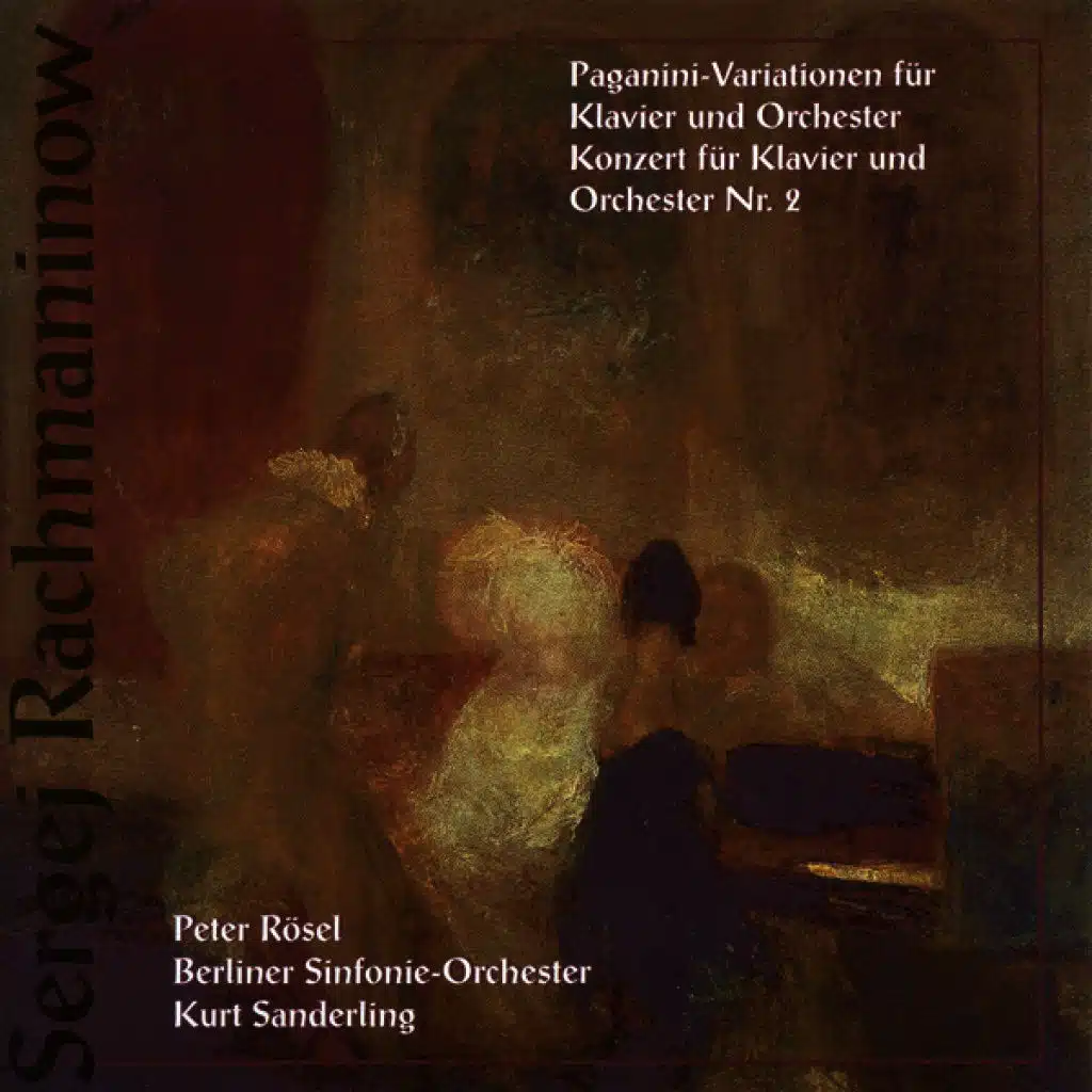 Sergei Rachmaninoff: Rhapsody on a Theme of Paganini / Piano Concerto No. 2 (Rosel, Berlin Symphony, K. Sanderling)