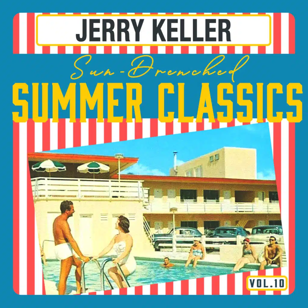 Sun-Drenched Summer Classics, Vol. 10 - Oldies, Doo-Wop & Rock 'n' Roll Gems