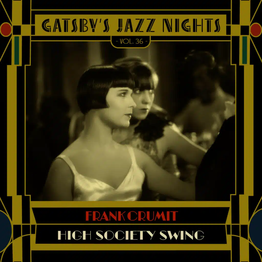 Gatsby's Jazz Nights, Vol. 36 - High Society Swing
