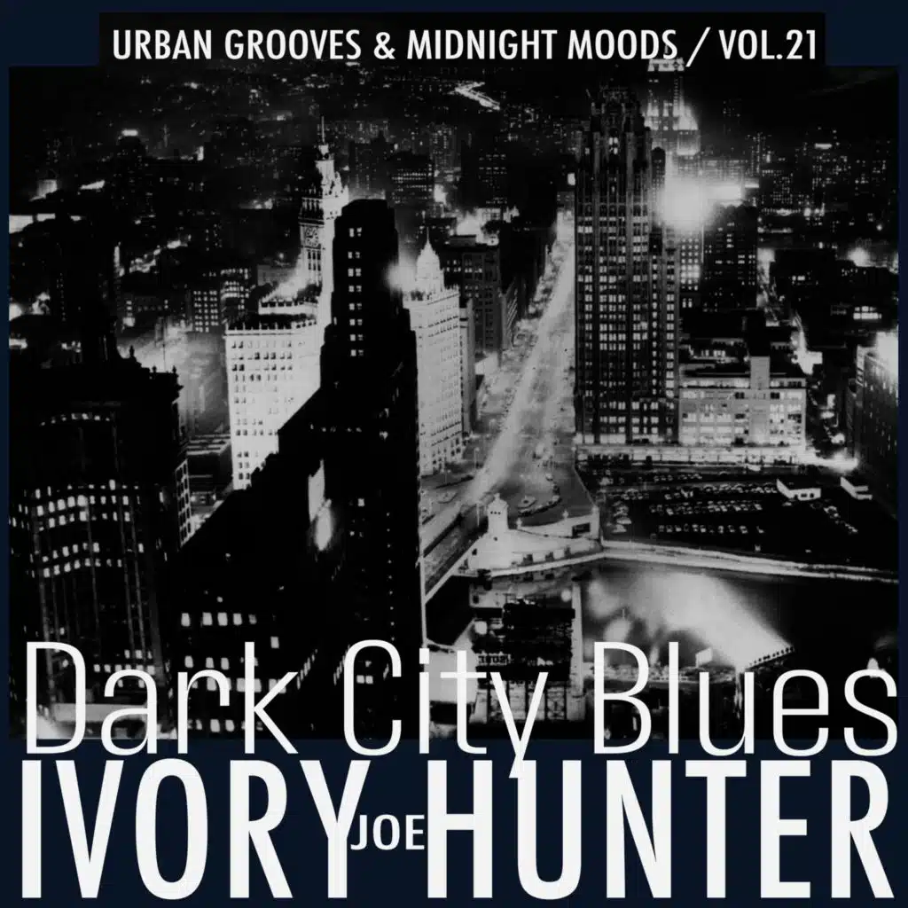 Dark City Blues, Vol. 21 - Urban Grooves & Midnight Moods