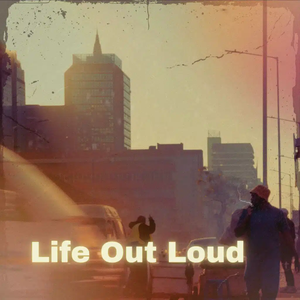 Life Out Loud