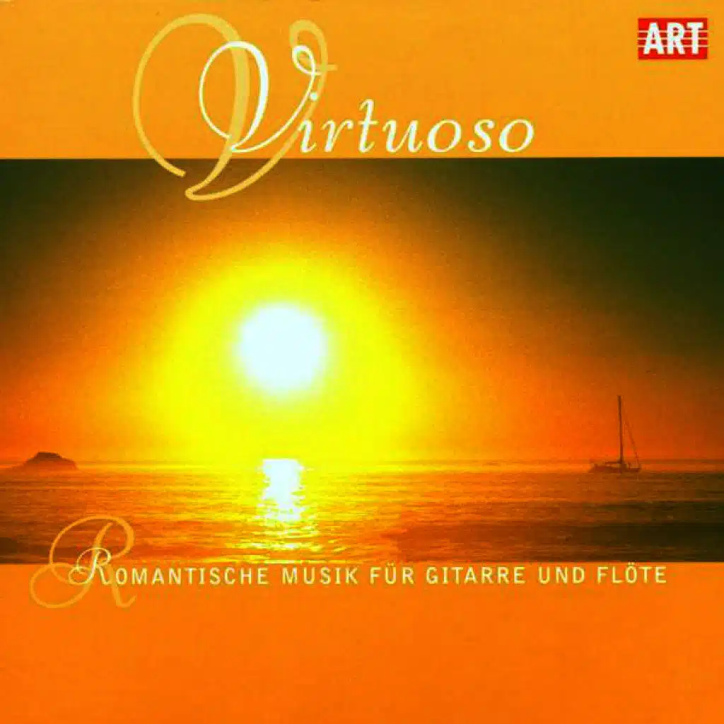 Virtuoso - Romantic Music for Guitar & Flute