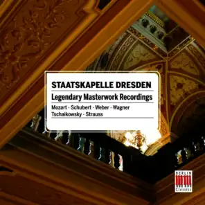 STAATSKAPELLE DRESDEN - Legendary Masterworks Recordings