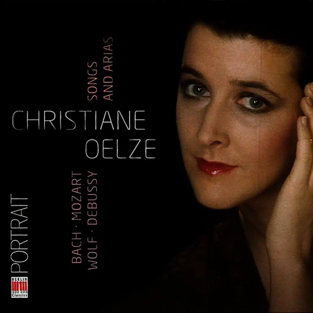 Bach, Mozart, Wolf & Debussy: Songs and Arias