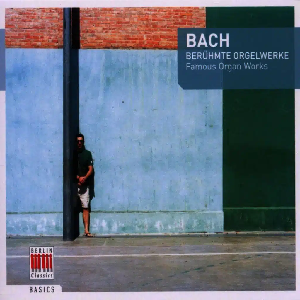 Bach: Famous Organ Works