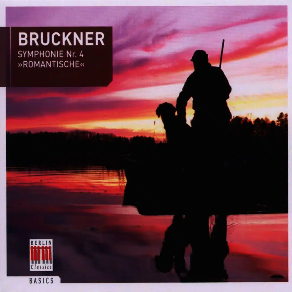 Bruckner: Symphony No. 4 "Romantic"