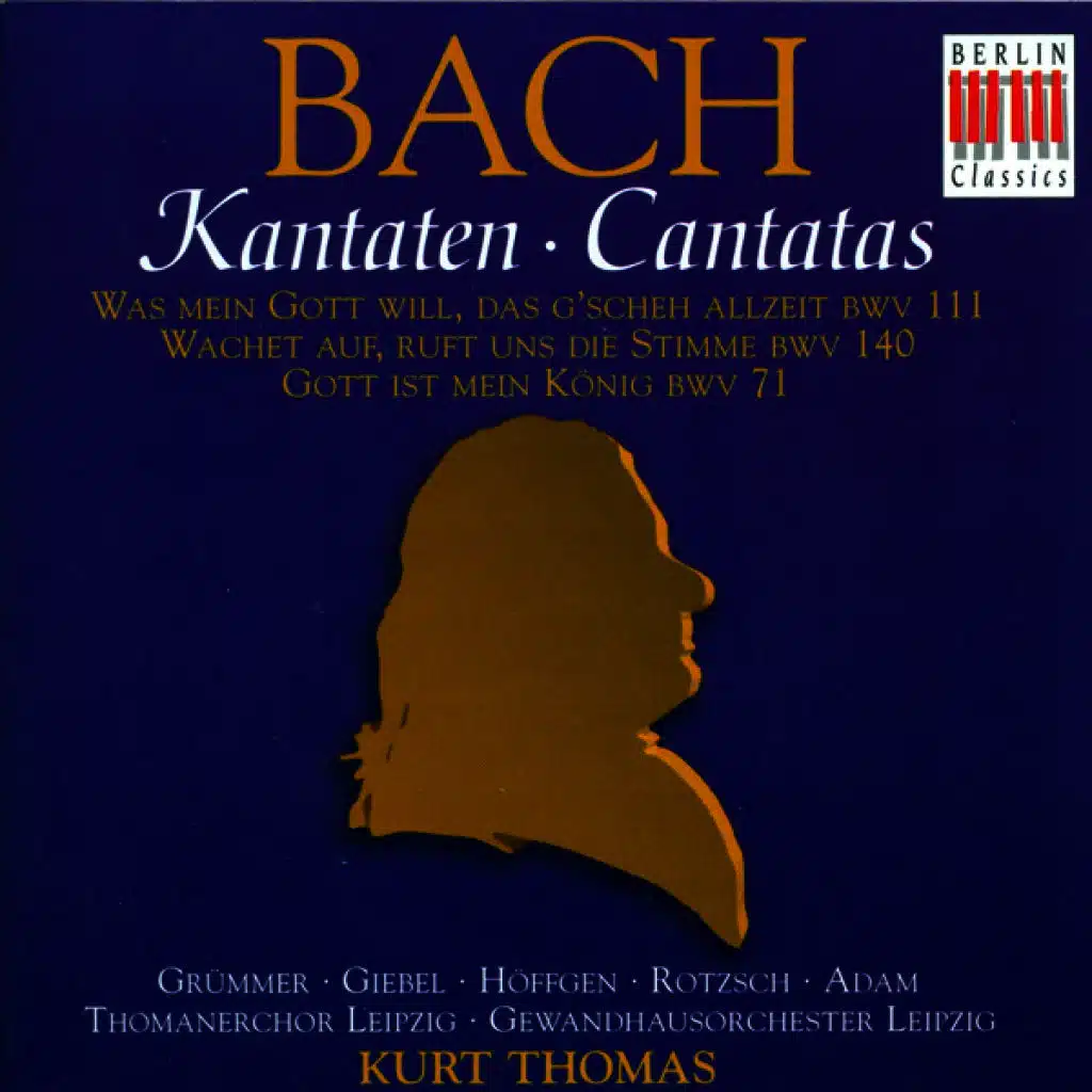 Johann Sebastian Bach: Cantatas - BWV 71, 111, 140