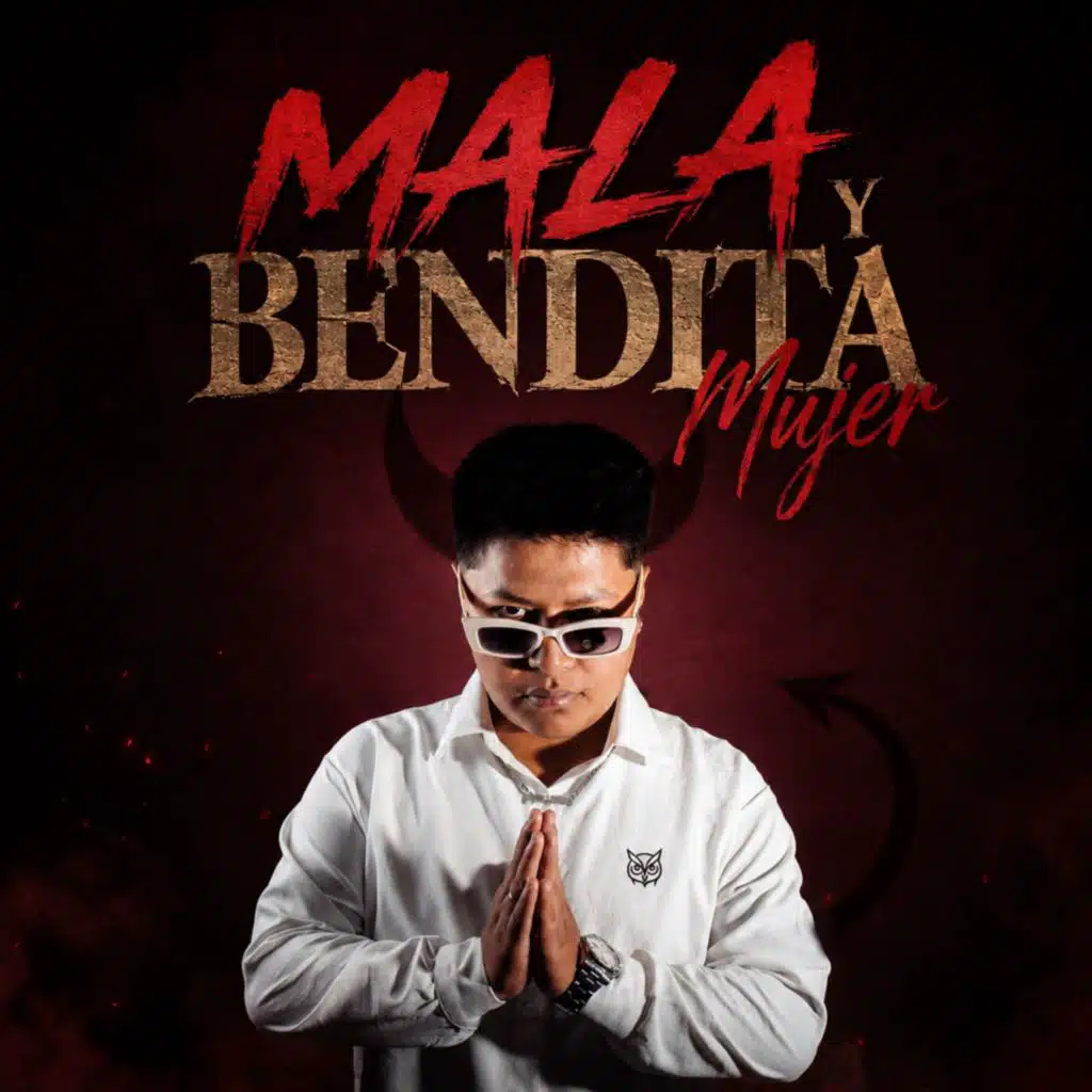 Mala y Bendita Mujer