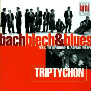 BRONNER, Till / MEARS, Adrian: Bach Blech and Blues