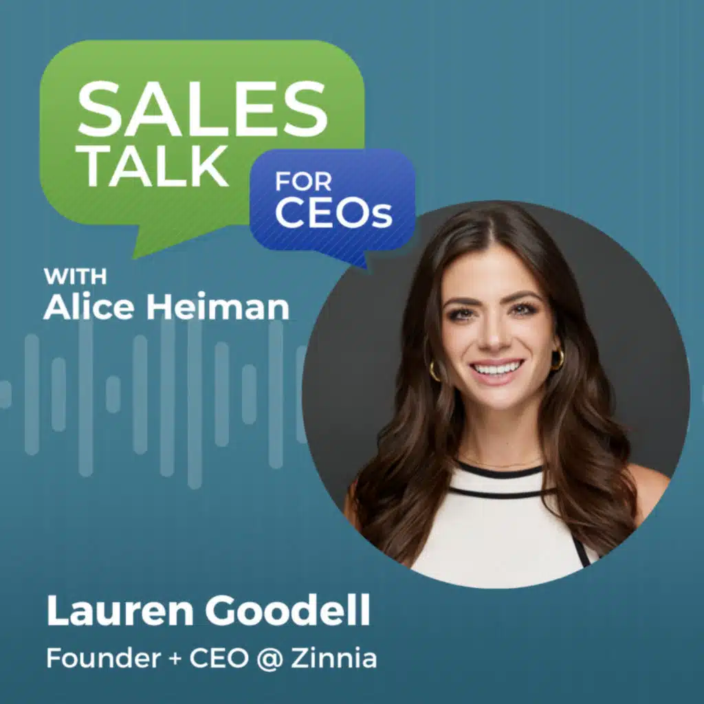 How Lauren Goodell Grew Sales by Leading with Humanity, Resilience, and AI 