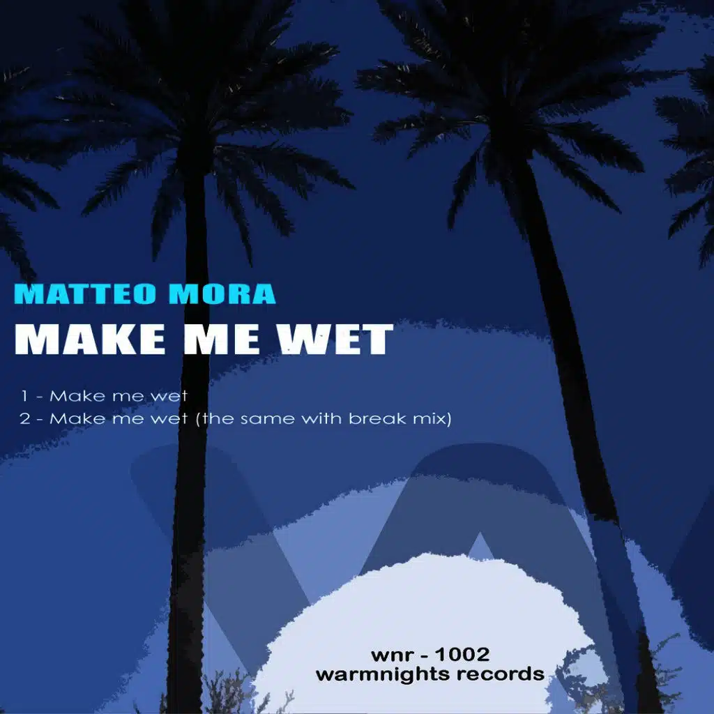 Make Me Wet
