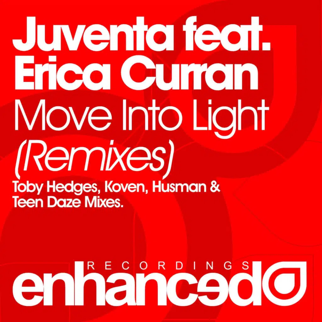 Move Into Light - Remixes (feat. Erica Curran)