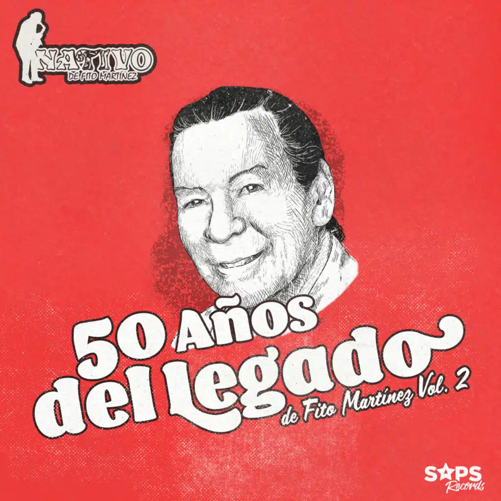 50 Años del Legado de Fito Martínez, Vol. 2