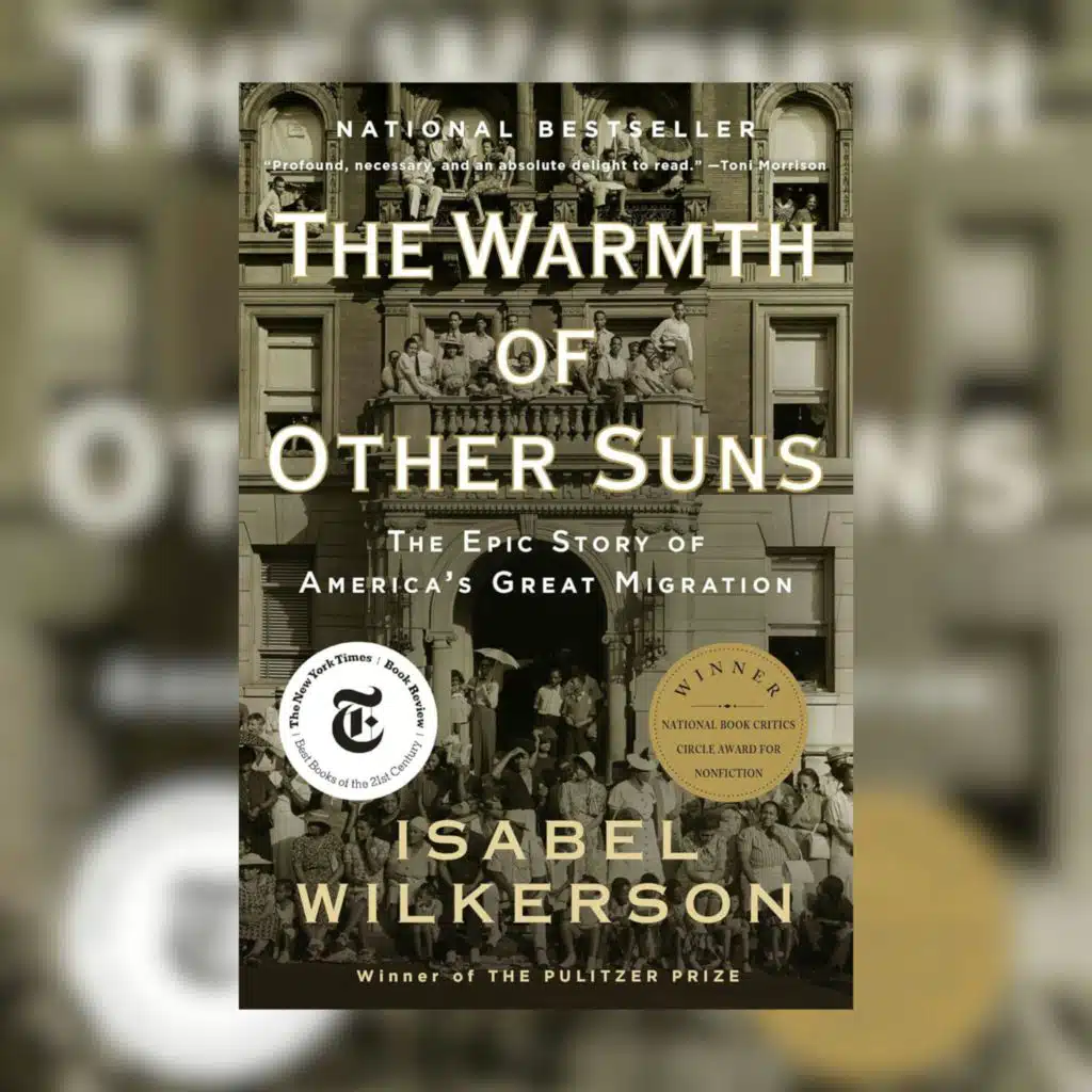 The Warmth of Other Suns by Isabel Wilkerson