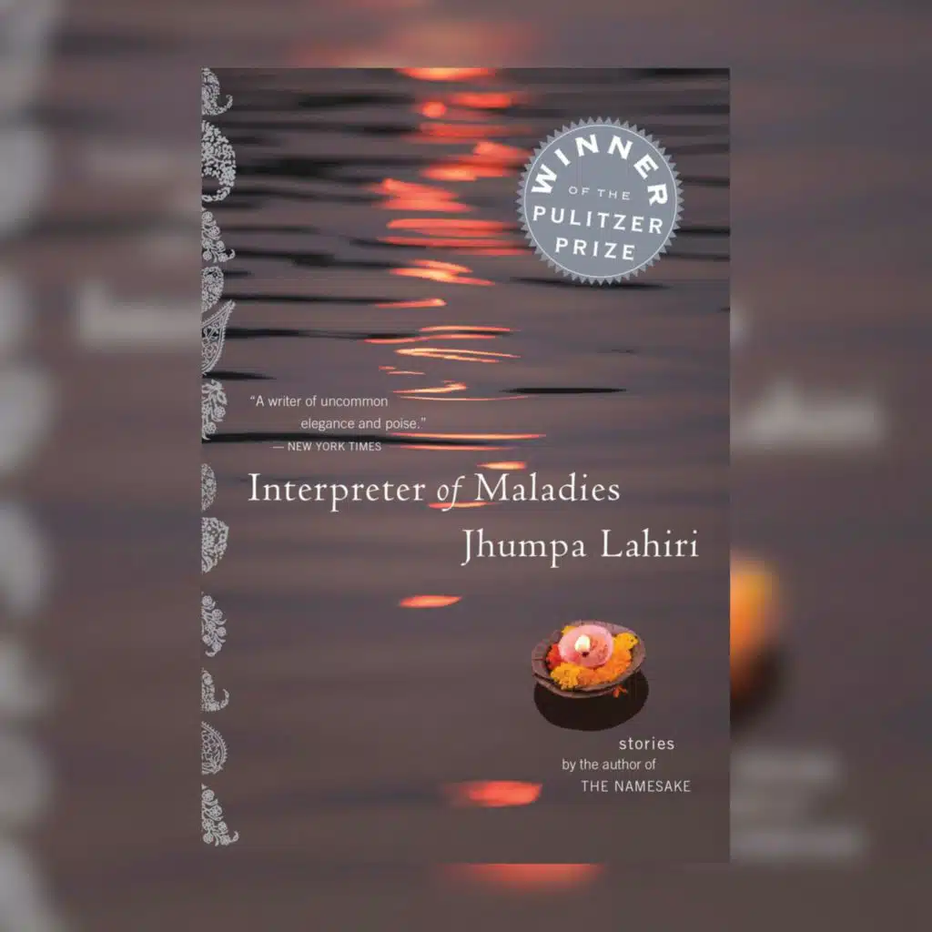Interpreter of Maladies by Jhumpa Lahiri
